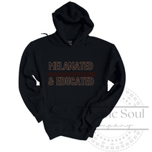 Load image into Gallery viewer, Melanated &amp; Educated Hoodie
