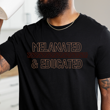 Load image into Gallery viewer, Melanated and educated T-shirt
