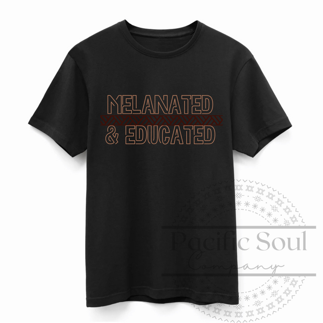 Melanated and educated T-shirt